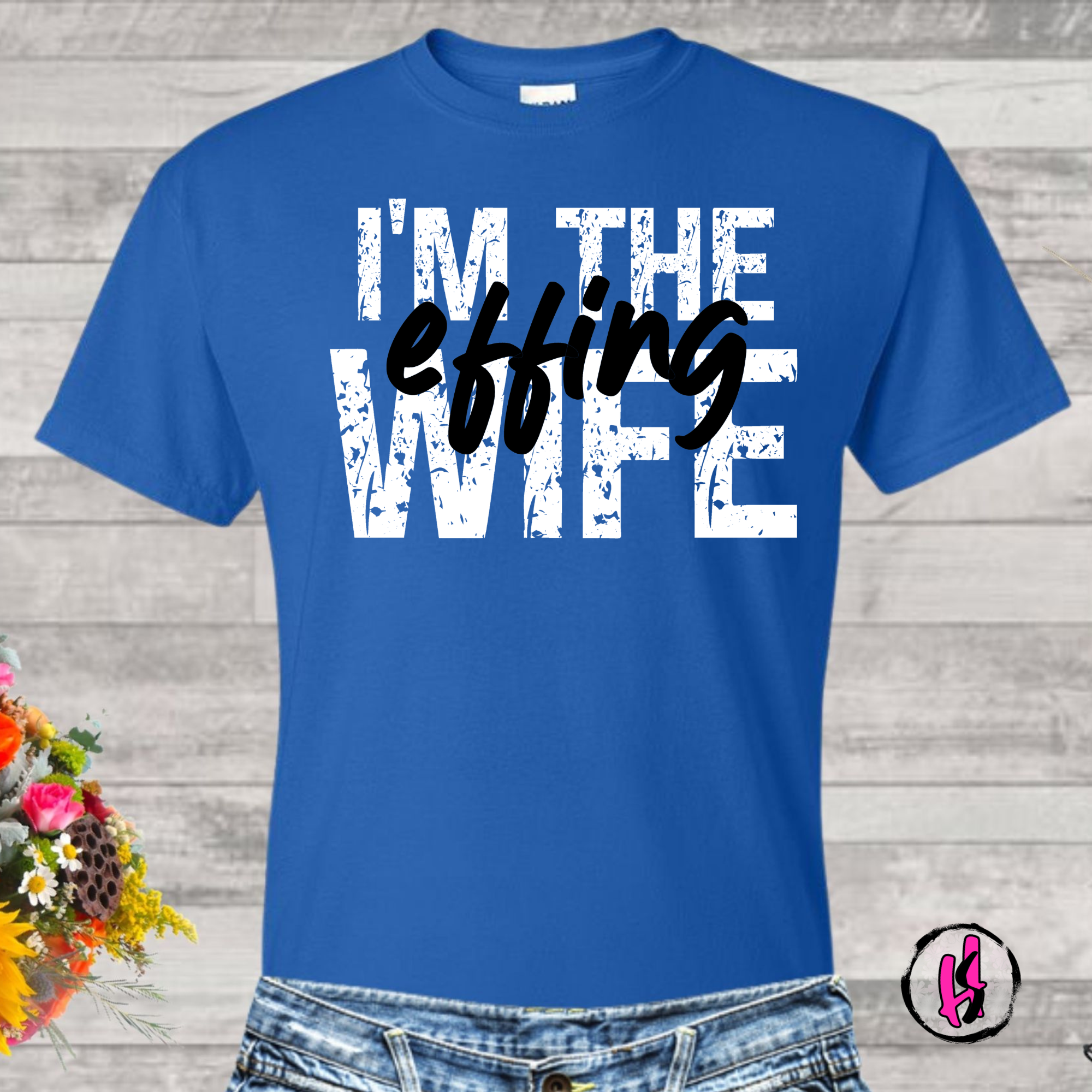 Effing Wife
