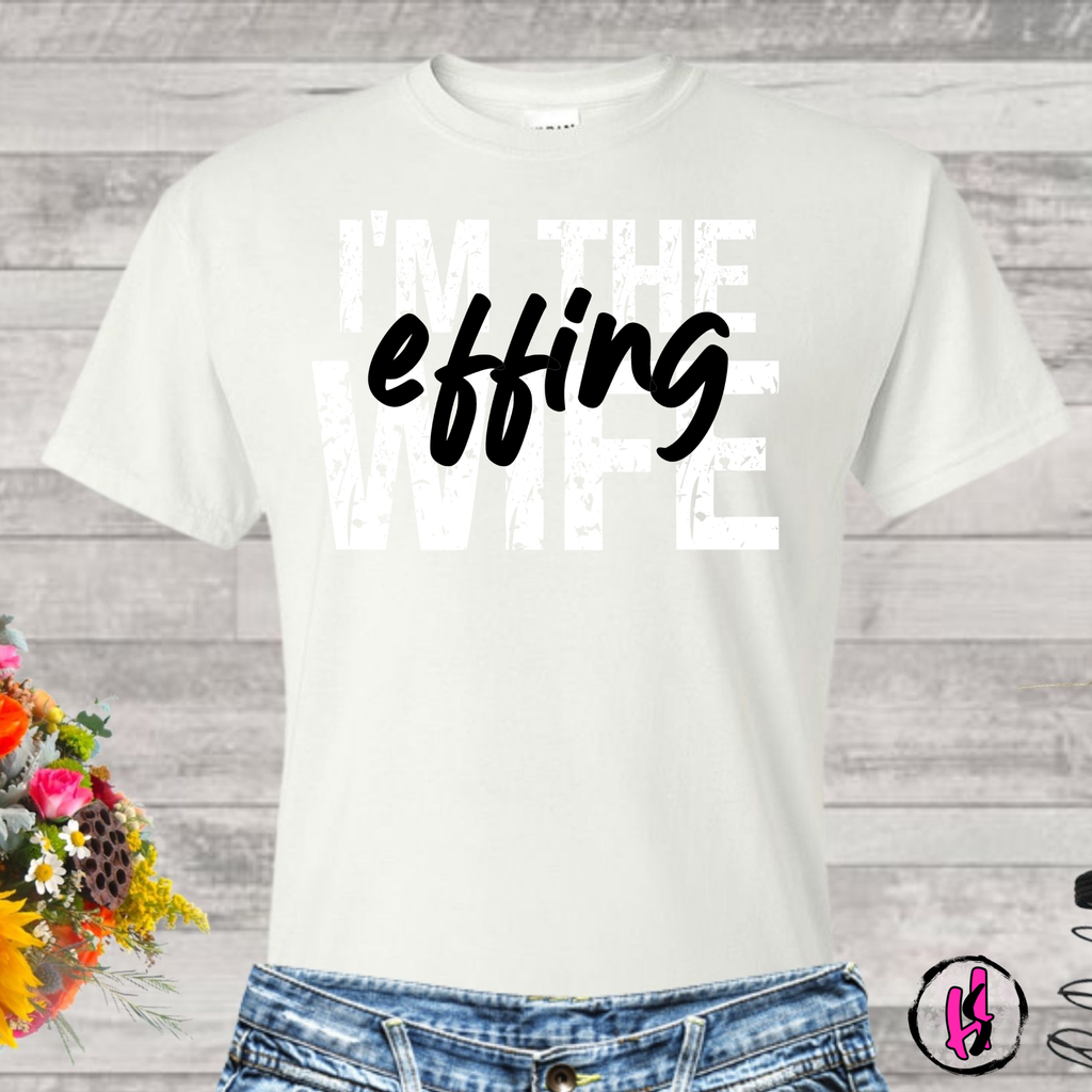 Effing Wife