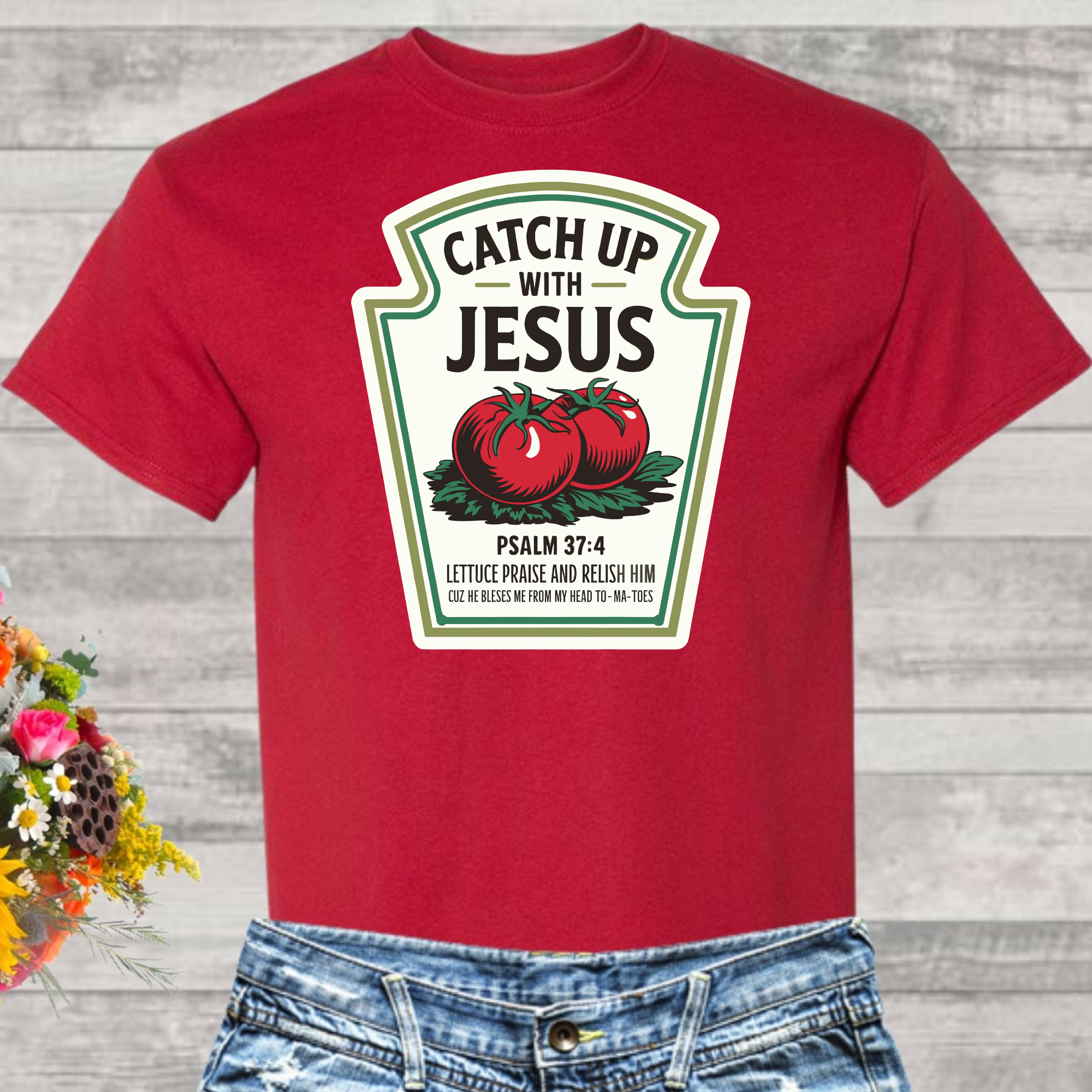 Catch Up With Jesus Tee
